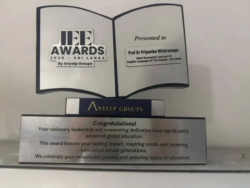 IEE Awards 2025 — Prof. Dr. Priyantha Wickramage, Most Successful Lecturer of English of the Decade